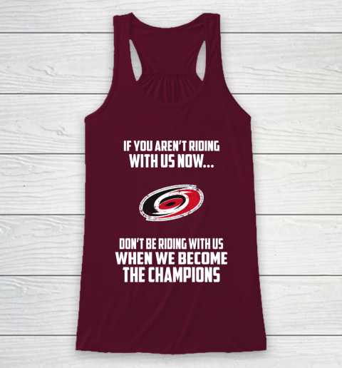 NHL Carolina Hurricanes Hockey We Become The Champions Racerback Tank 2