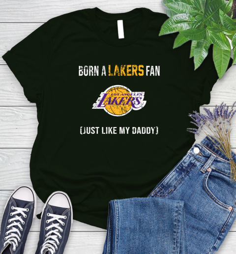 NBA Los Angeles Lakers Loyal Fan Just Like My Daddy Basketball Shirt Women's T-Shirt 5