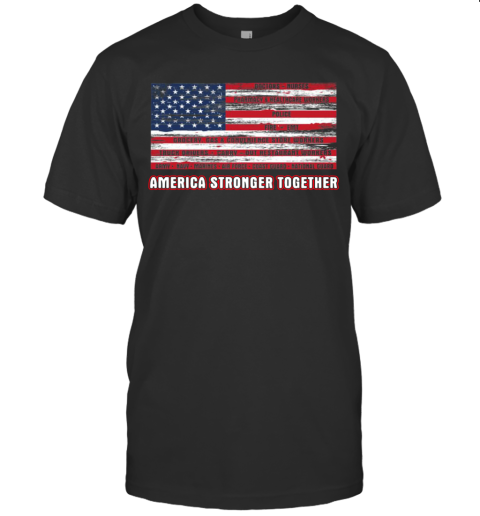 America Strong Together T-Shirt