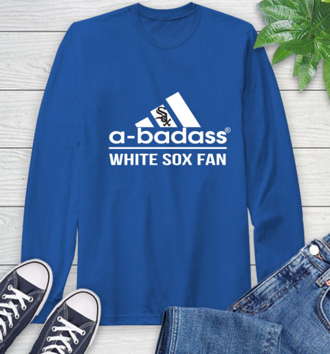 MLB A Badass Chicago White Sox Fan Adidas Baseball Sports Long Sleeve T-Shirt 10
