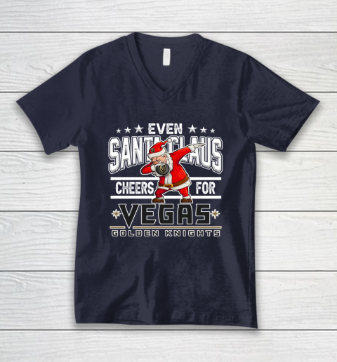Vegas Golden Knights Even Santa Claus Cheers For Christmas NHL V-Neck T-Shirt 2