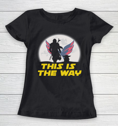 Washington Capitals NHL Ice Hockey Star Wars Yoda And Mandalorian This Is The Way Women's T-Shirt