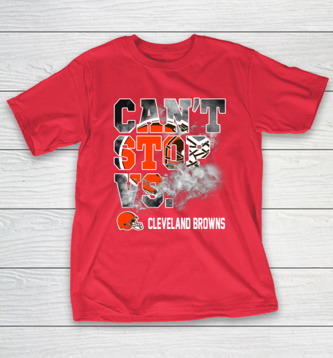NFL Cleveland Browns Can't Stop Vs T-Shirt 9