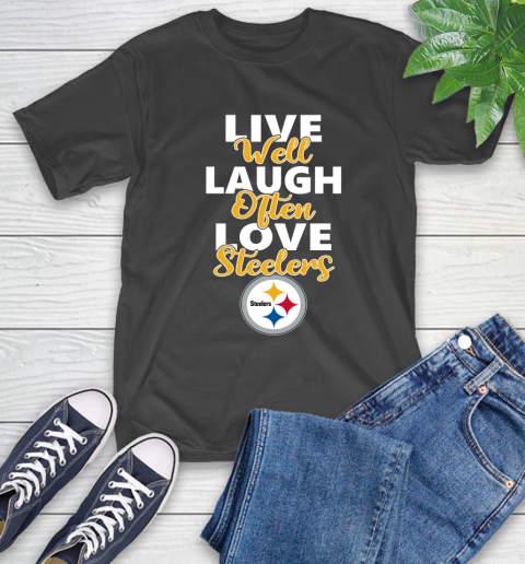 NFL Football Pittsburgh Steelers Live Well Laugh Often Love Shirt T-Shirt