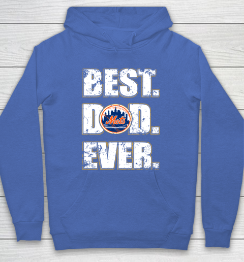 MLB New York Mets Baseball Best Dad Ever Family Shirt Hoodie 6