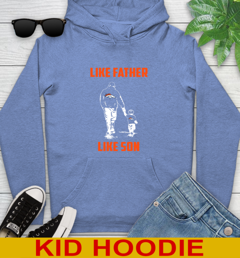 Denver Broncos NFL Football Like Father Like Son Sports Youth Hoodie 12