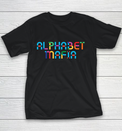 Alphabet Mafia Pride Gay LGBT Pride Youth T-Shirt