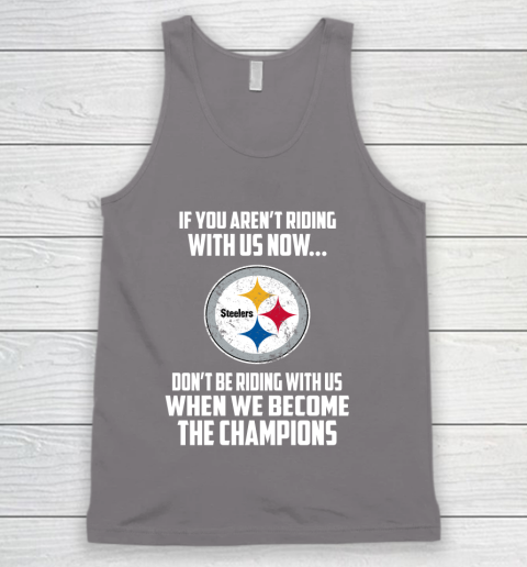 NFL Pittsburgh Steelers Football We Become The Champions Tank Top 6