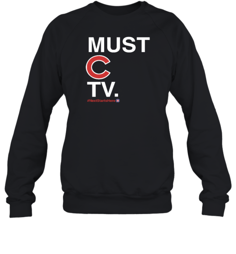 Obvious Shirts Must C Tv Nextstartshere Sweatshirt