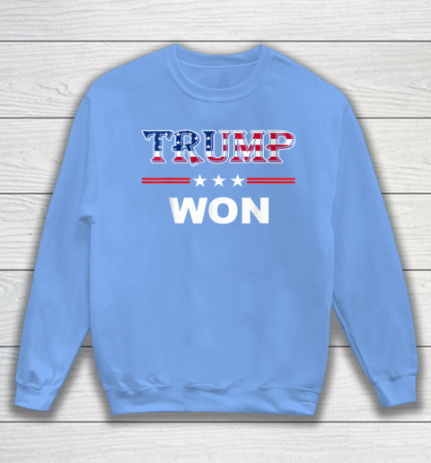 Trump Won T Shirt 4th of July American Flag Sweatshirt 8