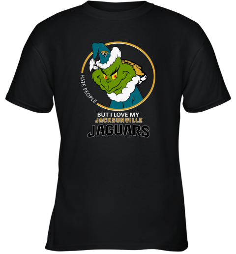 I Hate People But I Love My Jacksonville Jaguars Grinch NFL Youth T-Shirt