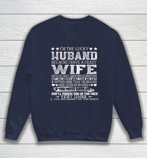 I Am A Lucky Husband I Have A Crazy Wife Valentine Gift Sweatshirt 2