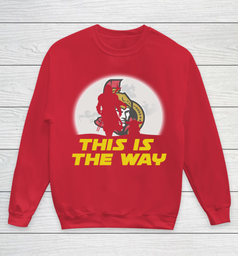 Ottawa Senators NHL Ice Hockey Star Wars Yoda And Mandalorian This Is The Way Youth Sweatshirt 7