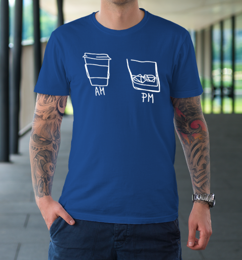 AM Coffee PM Win T-Shirt 7