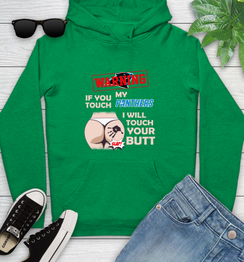 Carolina Panthers NFL Football Warning If You Touch My Team I Will Touch My Butt Youth Hoodie 9