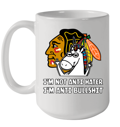 Chicago Blackhawks NHL Hockey Unicorn I'm Not Anti Hater I'm Anti Bullshit Ceramic Mug 15oz
