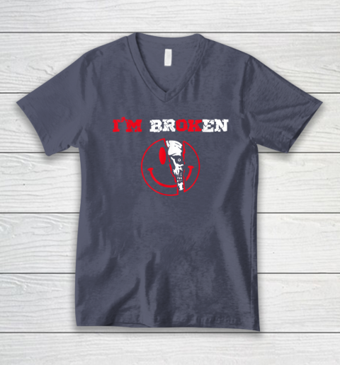 Confused Smile I'm Broken Invisible Illness I'm OK Broken V-Neck T-Shirt 6