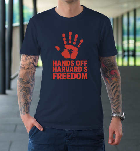 Hands Off Harvard's Freedom T-Shirt 2