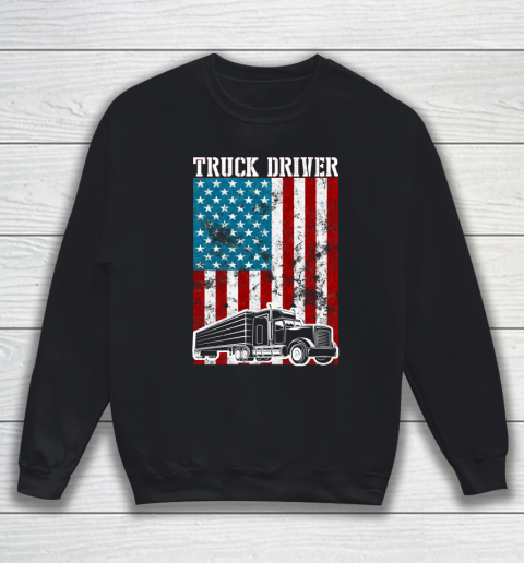 Truck Driver American Flag Patriotic Trucker 4th Of July Sweatshirt