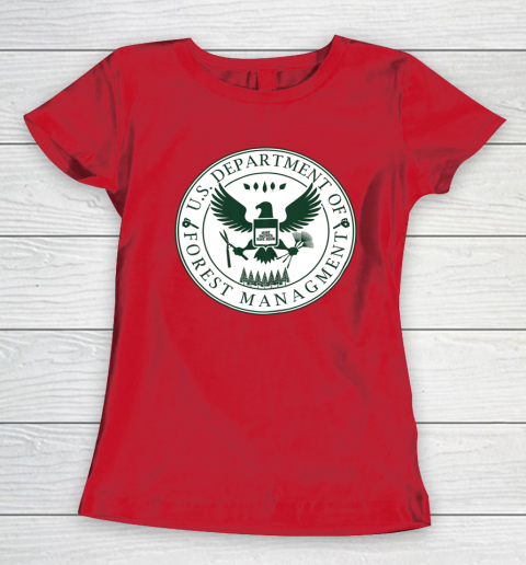 Make America Rake Again US Department Of Forest Managment Women's T-Shirt 7