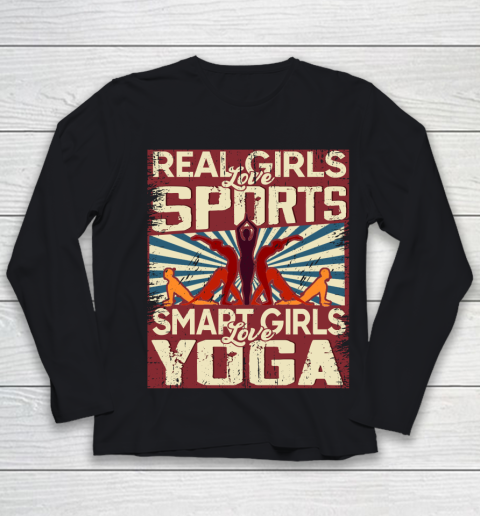 Real girls love sports smart girls love Yoga Youth Long Sleeve