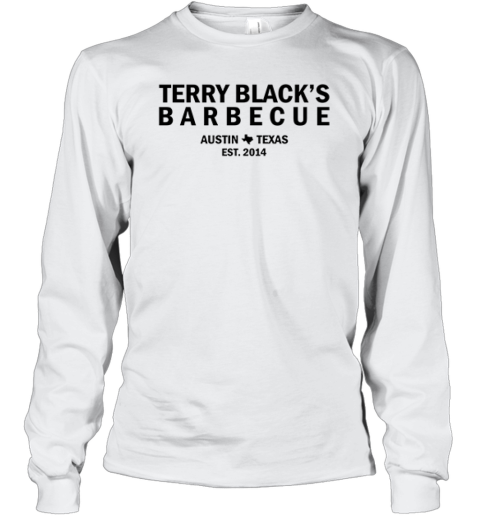 Terry Blacks Barbecue Austin Texas Est 2014 Premium (1) Long Sleeve T-Shirt