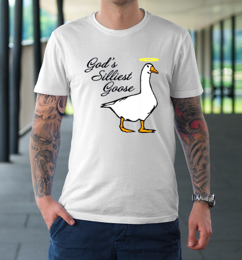 God's Silliest Goose T-Shirt