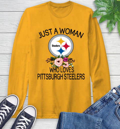 NFL Just A Woman Who Loves Pittsburgh Steelers Football Sports Long Sleeve T-Shirt 2