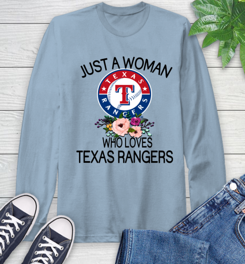 MLB Just A Woman Who Loves Texas Rangers Baseball Sports Long Sleeve T-Shirt 6