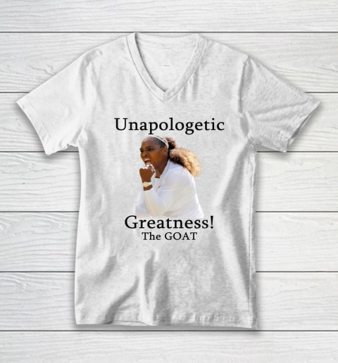 Serena Williams TShirt Unapologetic Greatness! The Goat V-Neck T-Shirt