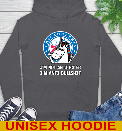 Philadelphia 76ers NBA Basketball Unicorn I'm Not Anti Hater I'm Anti Bullshit Hoodie 7
