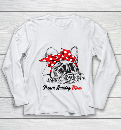 Dog Mom Shirt French Bulldog Mom Red Bandana Women T shirt Gift Dog Lover Youth Long Sleeve