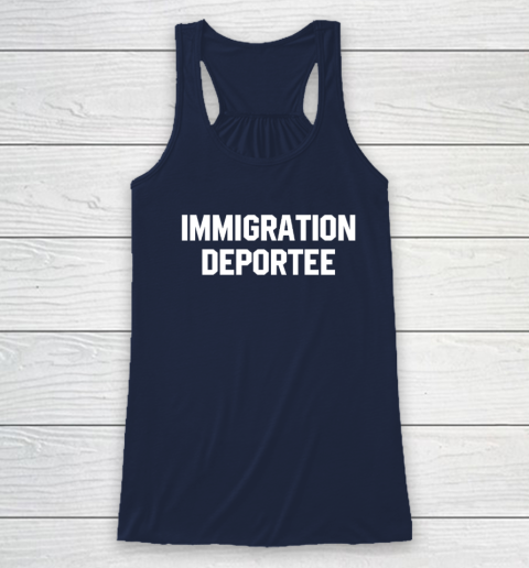 Immigration Deportee Racerback Tank 5