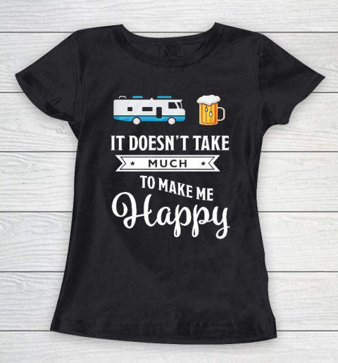Camping It doesn't take much to make me happy Funny RV Women's T-Shirt