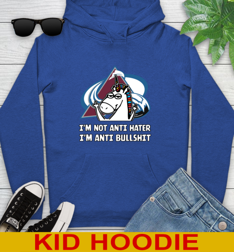 Colorado Avalanche NHL Hockey Unicorn I'm Not Anti Hater I'm Anti Bullshit Youth Hoodie 10