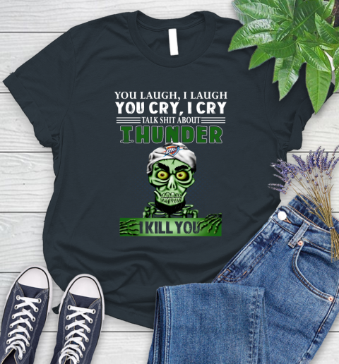 NBA Talk Shit About Oklahoma City Thunder I Kill You Achmed The Dead Terrorist Jeffrey Dunham Basketball Women's T-Shirt 8