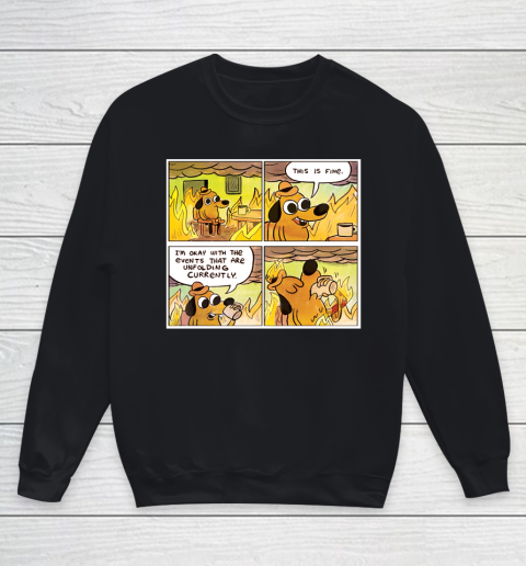 This Is Fine Youth Sweatshirt