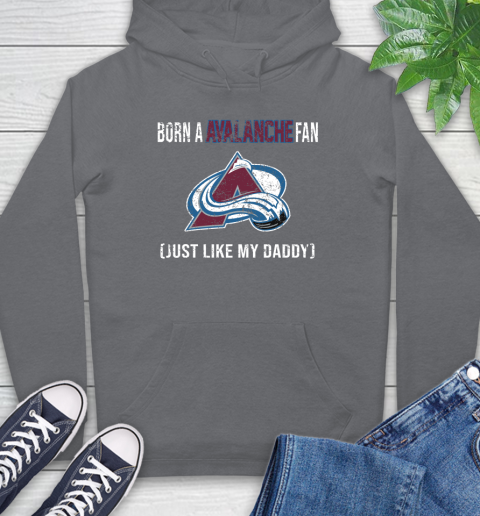NHL Colorado Avalanche Hockey Loyal Fan Just Like My Daddy Shirt Hoodie 8 NHL Colorado Avalanche Hockey Loyal Fan Just Like My Daddy Shirt Hoodie - Image 8