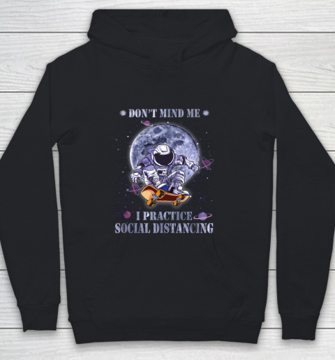 Skateboarding Dont Mind Me I Practice Social Distancing Youth Hoodie