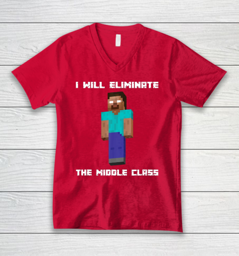 I Will Eliminate The Middle Class Herobrine Monster School V Neck