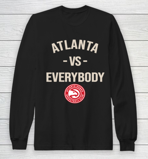 Atlanta Hawks Vs Everybody Long Sleeve T-Shirt