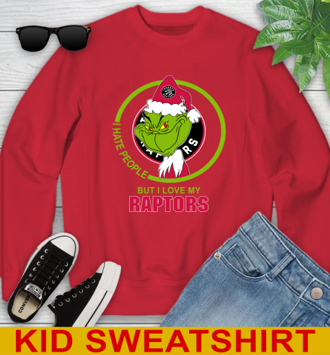Toronto Raptors NBA Christmas Grinch I Hate People But I Love My Favorite Basketball Team Youth Sweatshirt 8