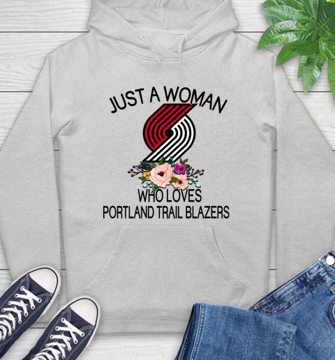 NBA Just A Woman Who Loves Portland Trail Blazers Basketball Sports Hoodie