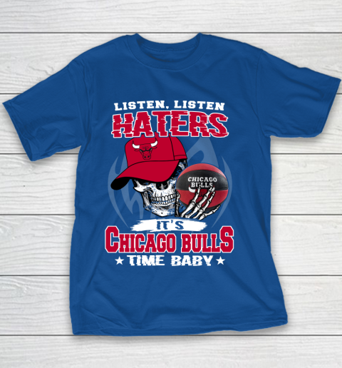 Listen Haters It is BULLS Time Baby NBA Youth T-Shirt 6