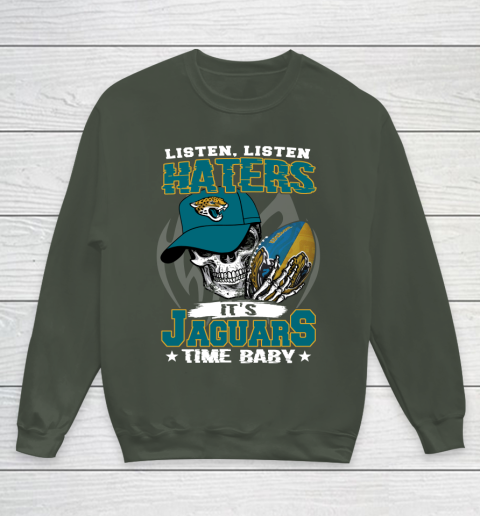 Listen Haters It is JAGUARS Time Baby NFL Youth Sweatshirt 8