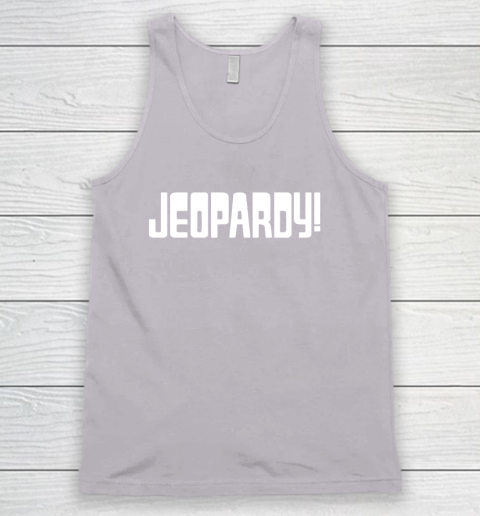 Jeopardy Game Show Funny Tank Top 3