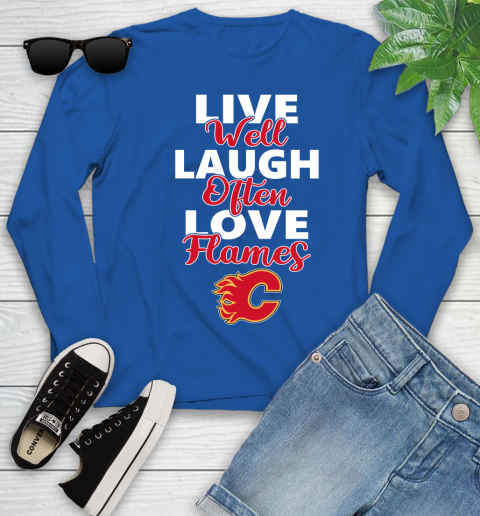 NHL Hockey Calgary Flames Live Well Laugh Often Love Shirt Youth Long Sleeve 9