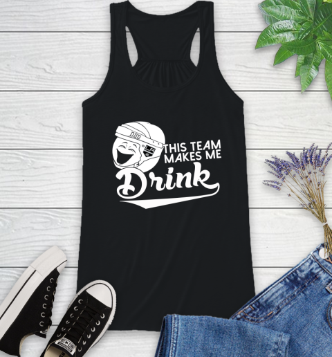 Los Angeles Kings NHL Hockey This Team Makes Me Drink Adoring Fan Racerback Tank