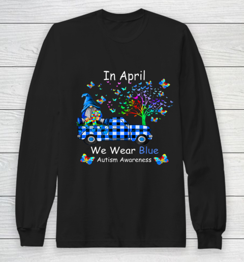 Gnomes In April We Wear Blue Autism Awareness Long Sleeve T-Shirt