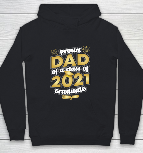 Proud Dad of a 2021 Graduate Graduation Youth Hoodie
